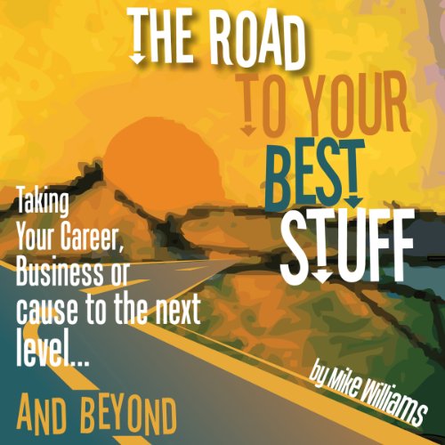 Cover of The Road to Your Best Stuff