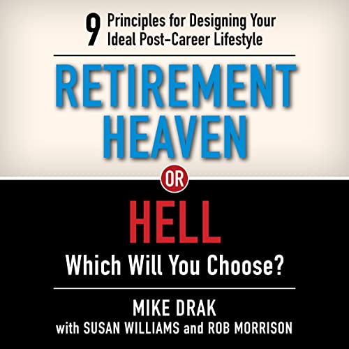 Cover of Retirement Heaven or Hell