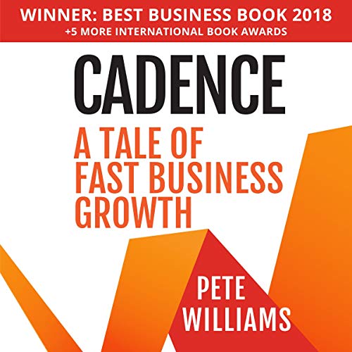Cover of Cadence: A Tale of Fast Business Growth