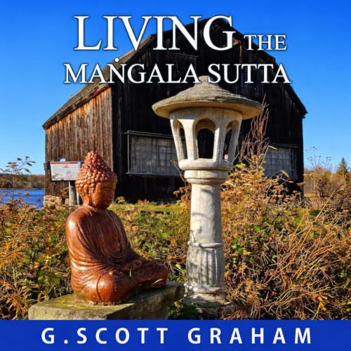 Cover of Living the MaÃ¡Â¹Â gala Sutta