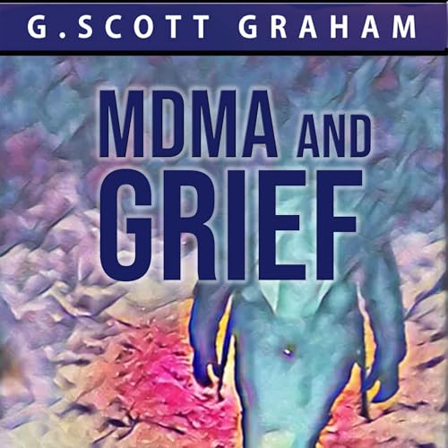 Cover of MDMA and Grief