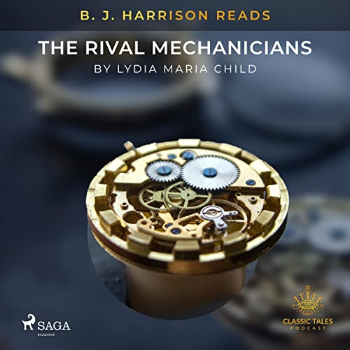 Cover of B. J. Harrison Reads The Rival Mechanicians