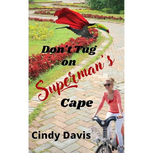 Cover of Don't Tug on Superman's Cape