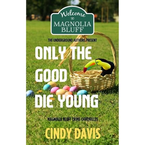Cover of Only the Good Die Young