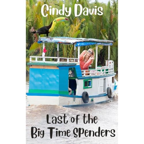 Cover of Last of the Big Time Spenders