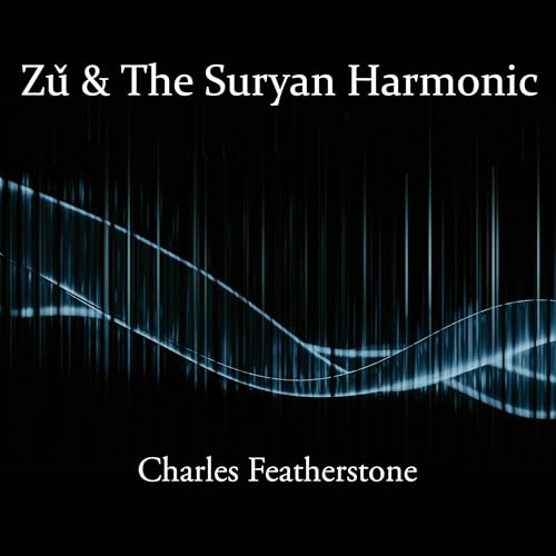 Cover of Zǔ & The Suryan Harmonic