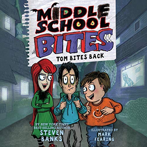 Cover of Middle School Bites: Tom Bites Back