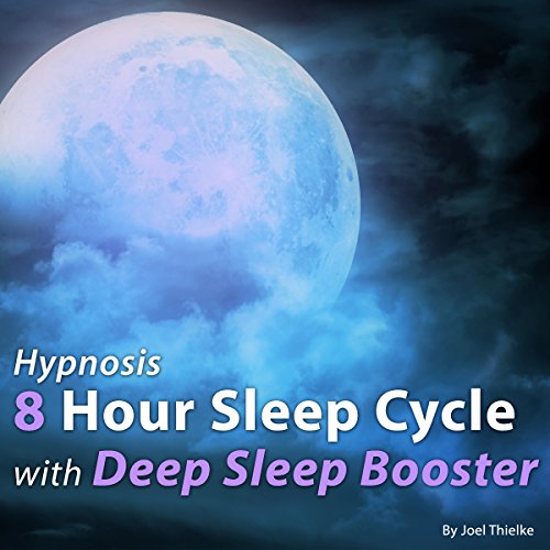Cover of Hypnosis 8 Hour Sleep Cycle with Deep Sleep Booster