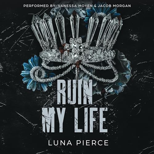 Cover of Ruin My Life