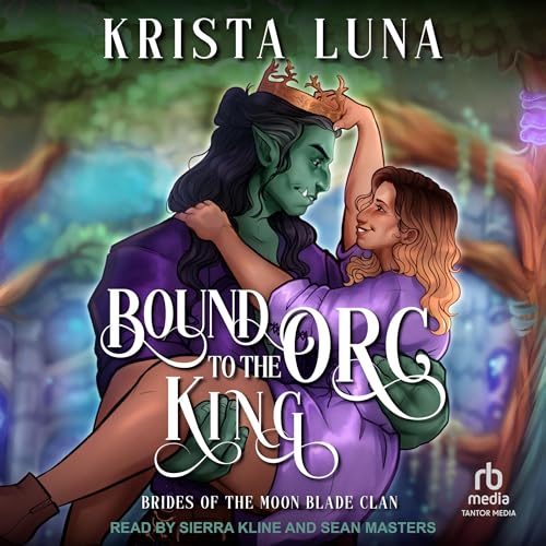 Cover of Bound to the Orc King