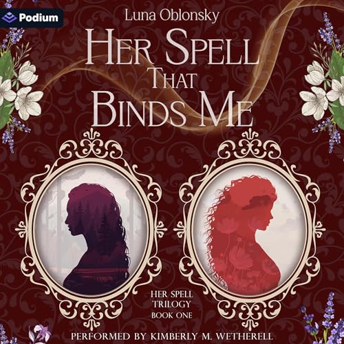 Cover of Her Spell That Binds Me