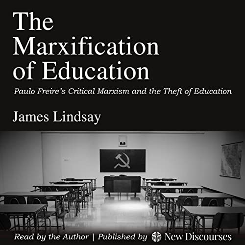Cover of The Marxification of Education