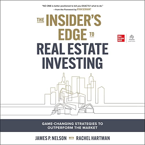 Cover of The Insider's Edge to Real Estate Investing