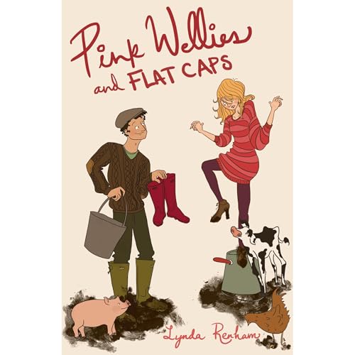 Cover of Pink Wellies and Flat Caps (Comedy Romance)