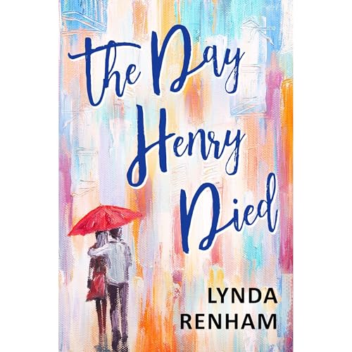 Cover of The Day Henry Died