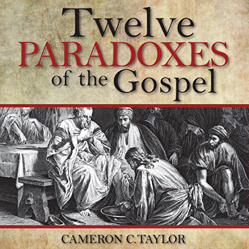 Cover of Twelve Paradoxes of the Gospel