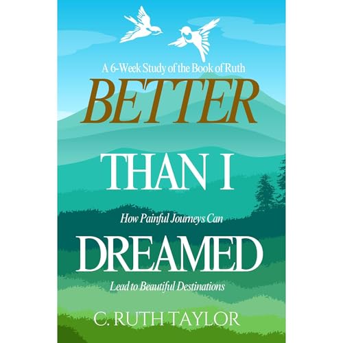 Cover of Better Than I Dreamed