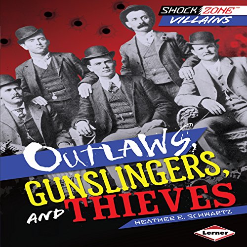Cover of Outlaws, Gunslingers, and Thieves