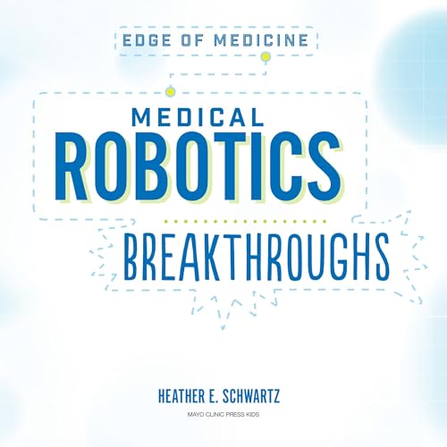 Cover of Medical Robotics Breakthroughs