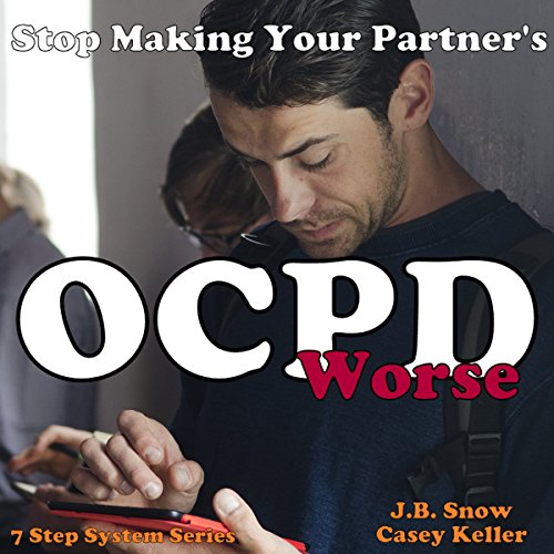 Cover of Stop Making Your Partner's OCPD Worse