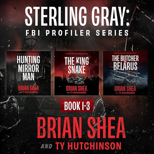 Cover of Sterling Gray: FBI Profiler Series, Books 1-3