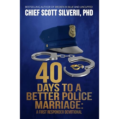 Cover of 40 Days to a Better Police Marriage