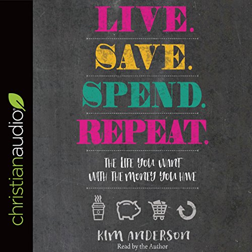 Cover of Live. Save. Spend. Repeat.