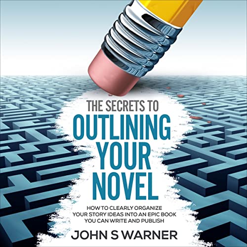 Cover of The Secrets to Outlining Your Novel