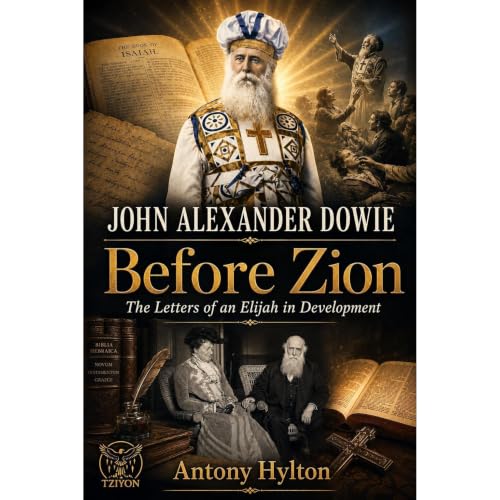 Cover of John Alexander Dowie Before Zion
