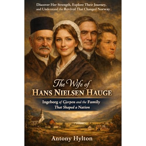 Cover of The Wife of Hans Nielsen Hauge: Ingeborg of Gjerpen and the Family That Shaped a Nation