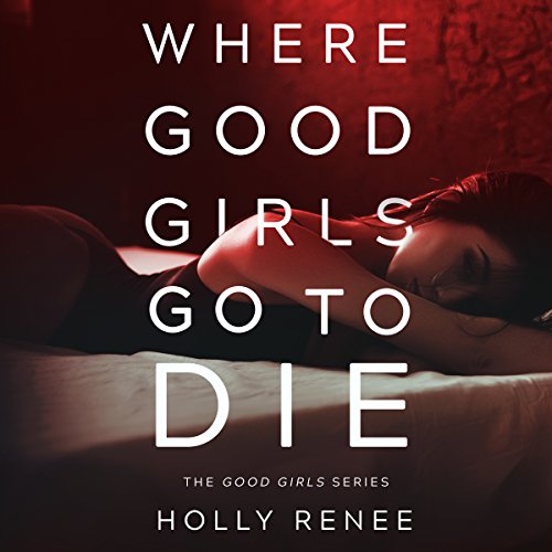 Cover of Where Good Girls Go to Die