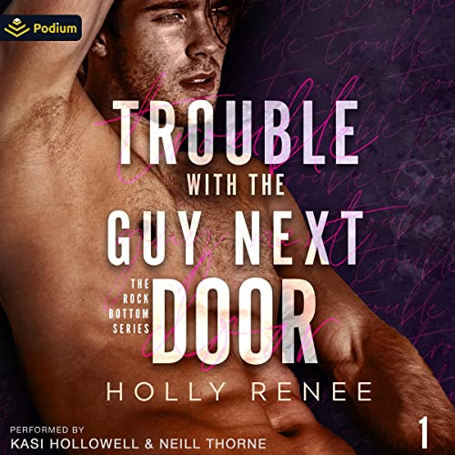 Cover of Trouble with the Guy Next Door