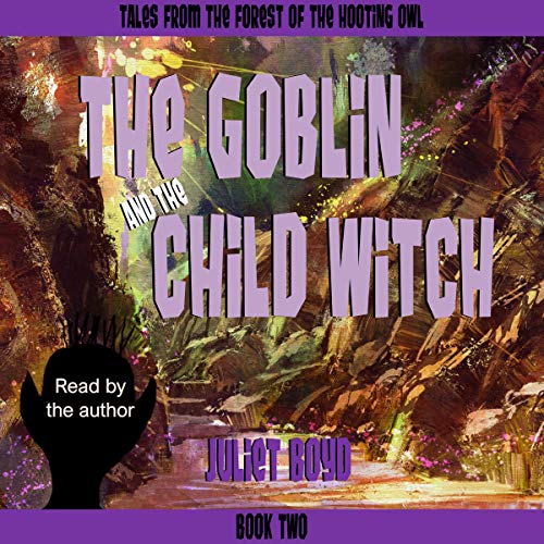 Cover of The Goblin and the Child Witch