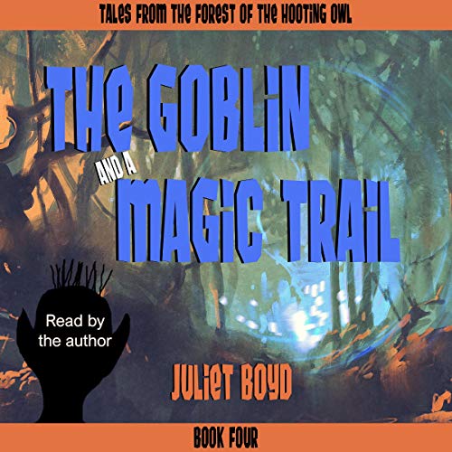 Cover of The Goblin and a Magic Trail