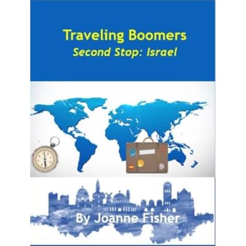Cover of Traveling Boomers - Second Stop Israel