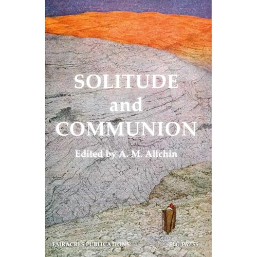Cover of Solitude and Communion: Papers on the Hermit Life (Fairacres Publications)