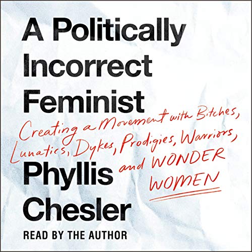 Cover of A Politically Incorrect Feminist