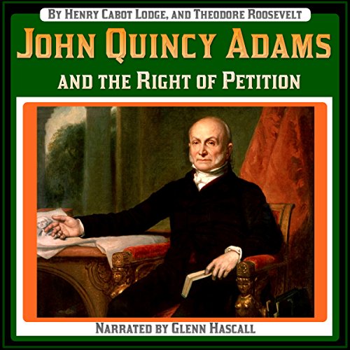 Cover of John Quincy Adams and the Right of Petition