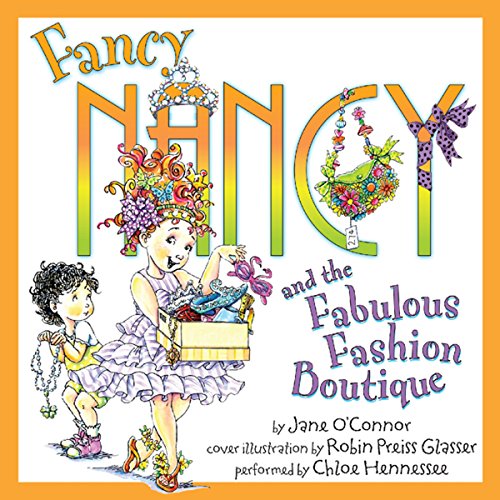 Cover of Fancy Nancy and the Fabulous Fashion Boutique