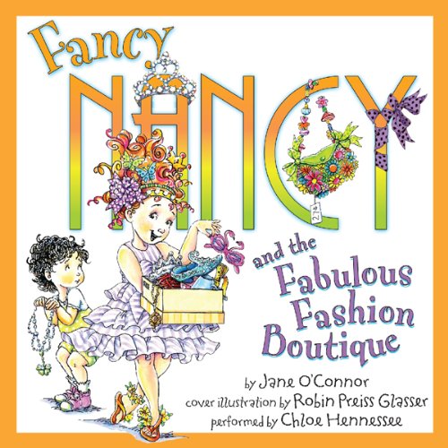 Cover of Fancy Nancy and the Fabulous Fashion Boutique