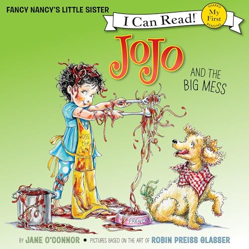 Cover of Fancy Nancy: JoJo and the Big Mess