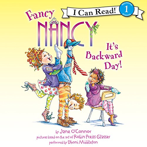 Cover of Fancy Nancy: It's Backward Day!