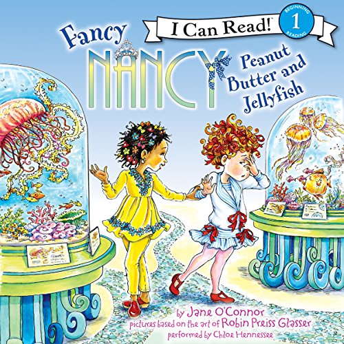 Cover of Fancy Nancy: Peanut Butter and Jellyfish
