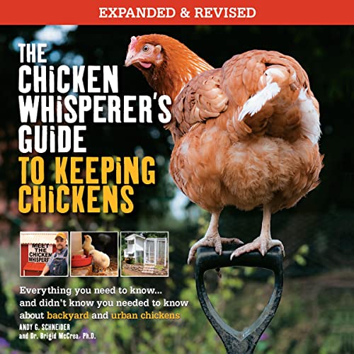Cover of The Chicken Whisperer's Guide to Keeping Chickens, Revised