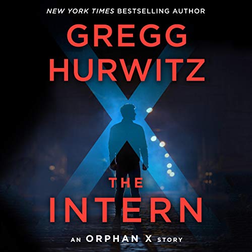 Cover of The Intern: An Orphan X Short Story