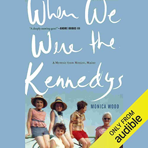 Cover of When We Were the Kennedys
