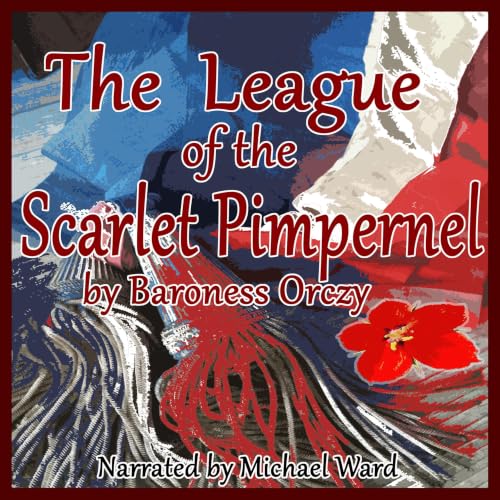 Cover of The League of the Scarlet Pimpernel