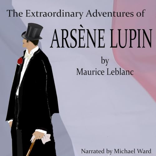 Cover of The Extraordinary Adventures of Arsene Lupin