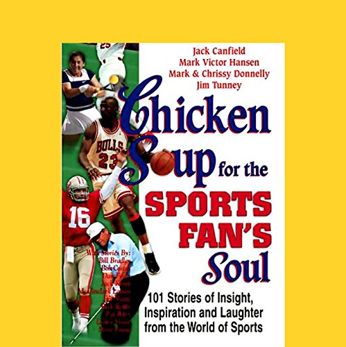Cover of Chicken Soup for the Sports Fan's Soul