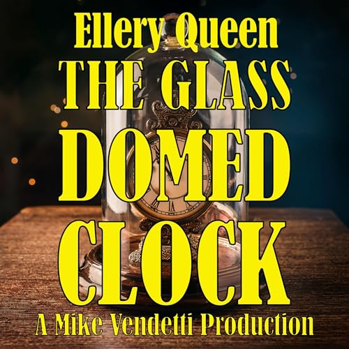 Cover of The Glass Domed Clock